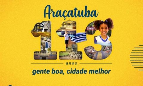 Araçatuba comemora 113 anos de história